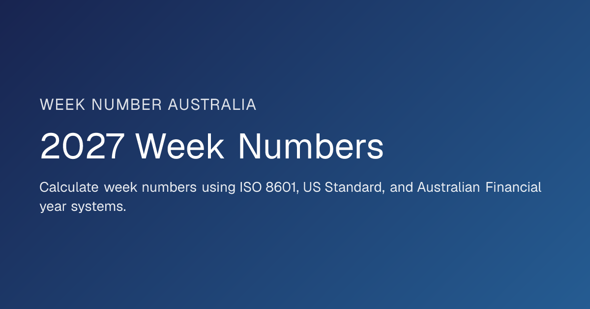 2027 Week Numbers