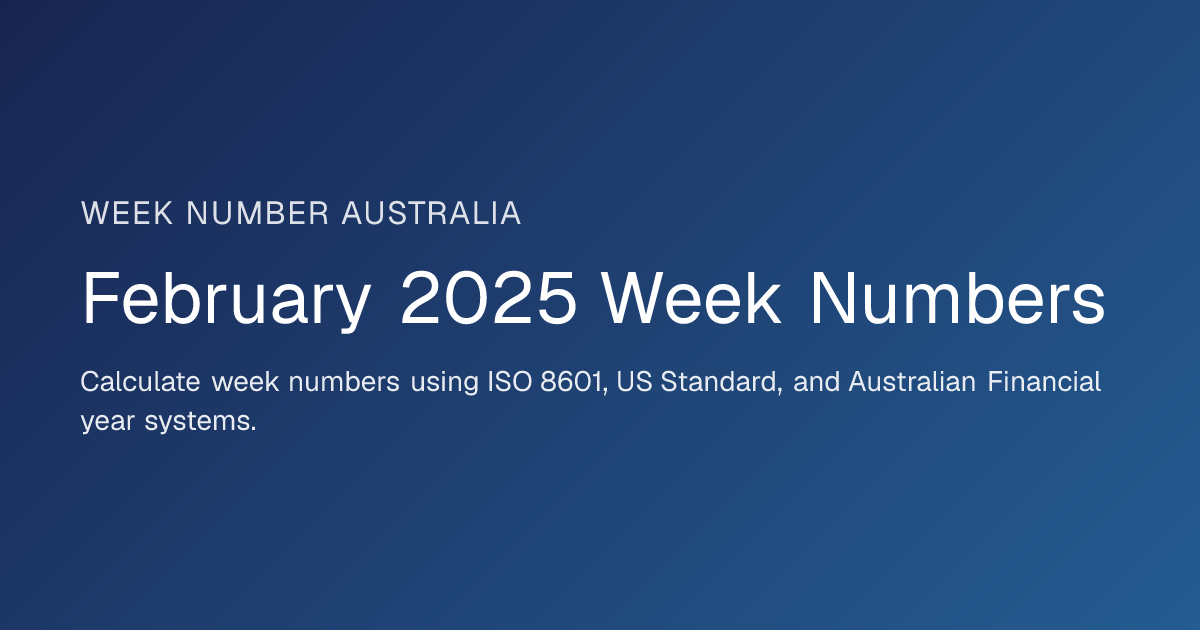 February 2025 Week Numbers
