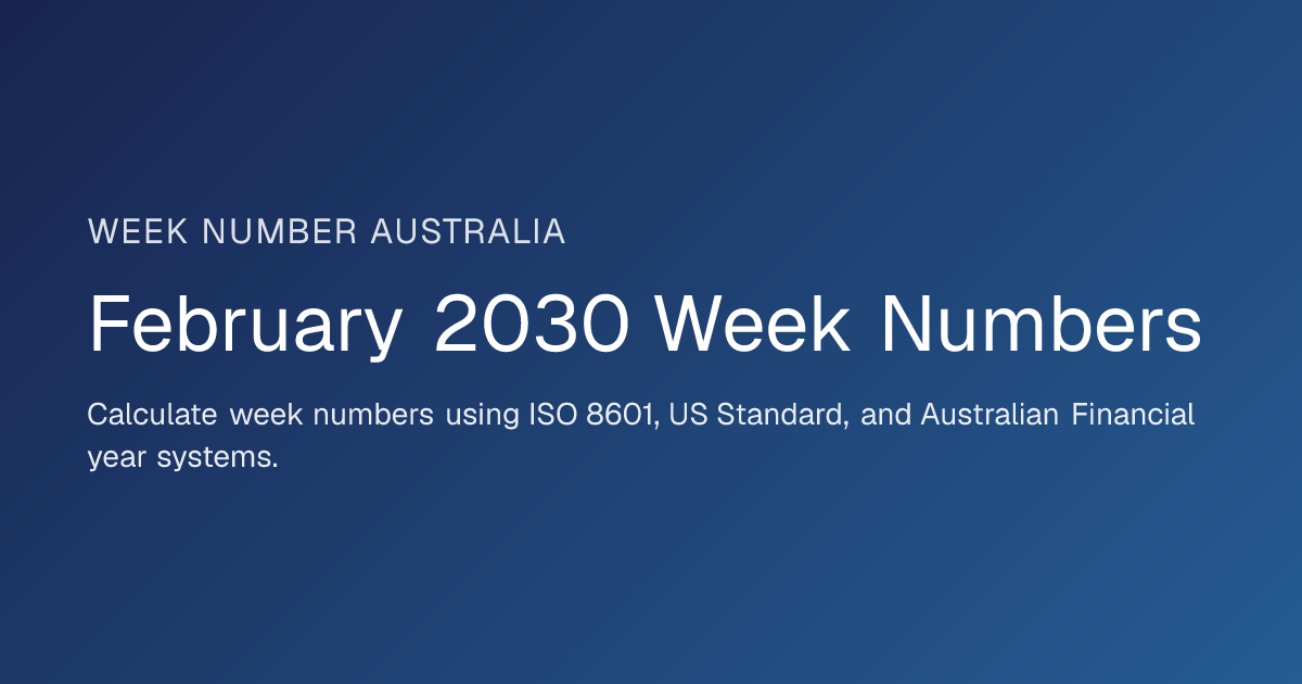 February 2030 Week Numbers