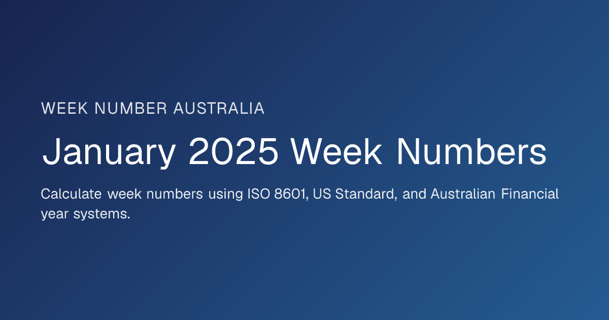 January 2025 Week Numbers