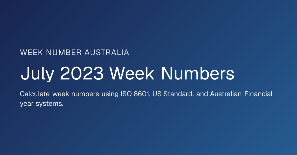 July 2023 Week Numbers