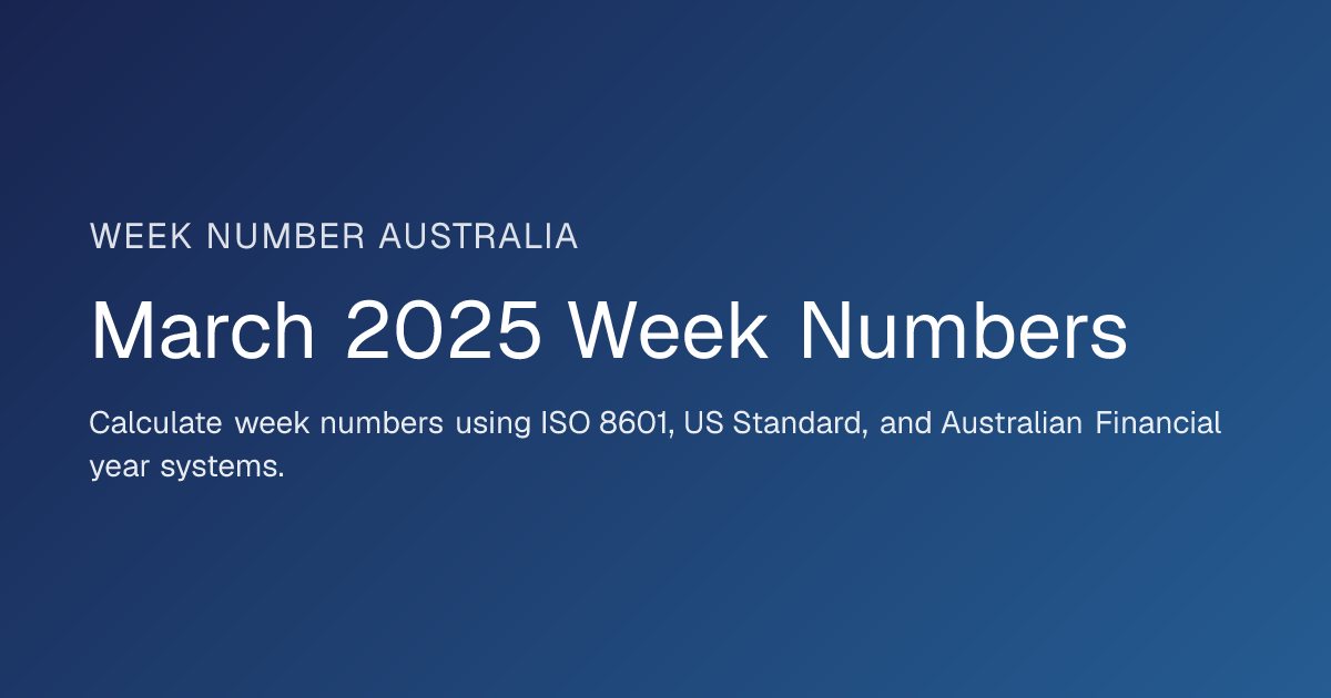 March 2025 Week Numbers