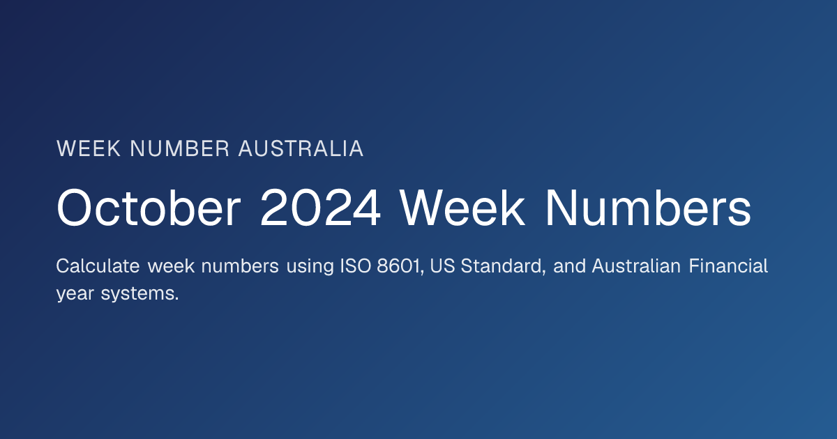October 2024 Week Numbers
